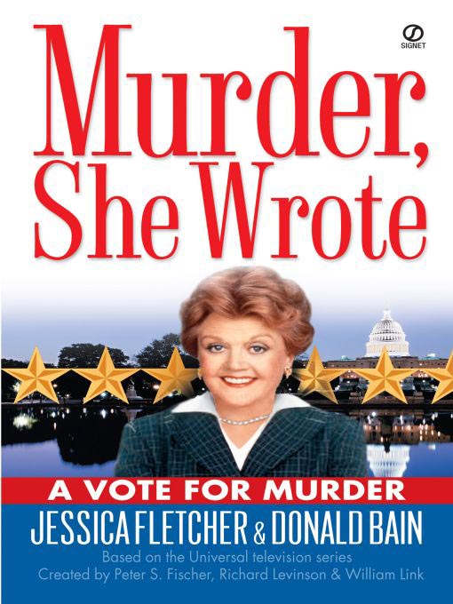 Title details for A Vote for Murder by Jessica Fletcher - Wait list